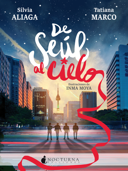 Title details for De Seúl al cielo by Silvia Aliaga - Available